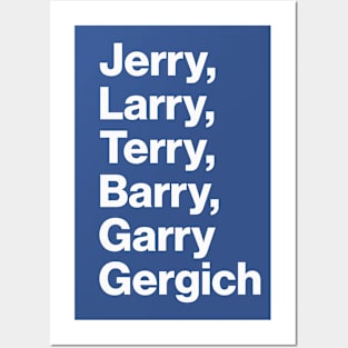 The Many Aliases Of Garry Gergich Posters and Art